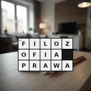 Hasło krzyżówkowe nauka filozoficzna której przedmiotem jest refleksja nad prawem - filozofia prawa – rozwiązanie, synonimy, podpowiedzi i definicje krzyżówkowe